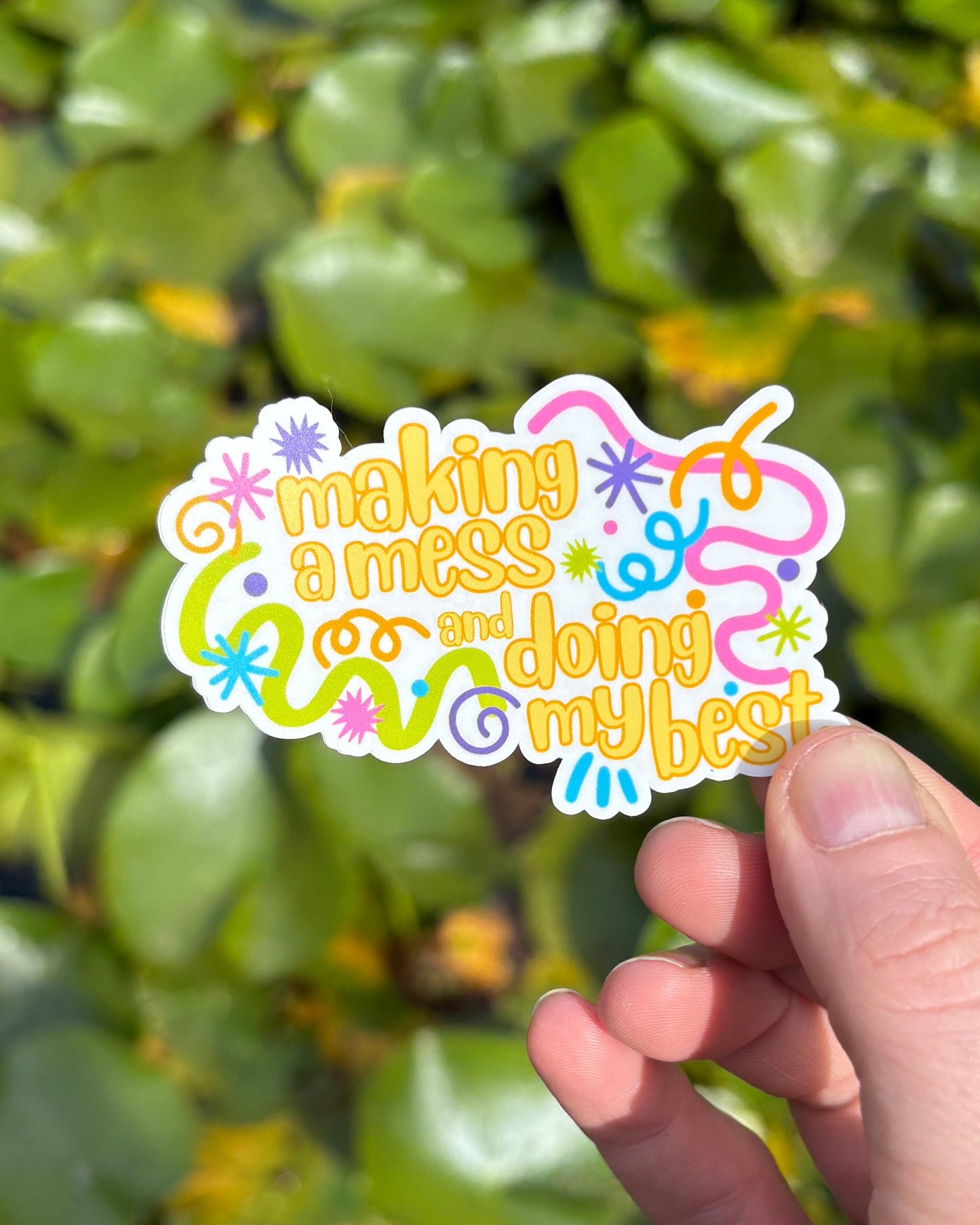 Making a Mess • Sticker